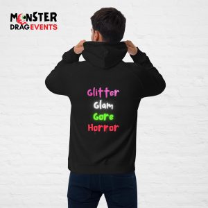 Glitter, Glam, Gore, Horror Black Monster Drag Hoodie