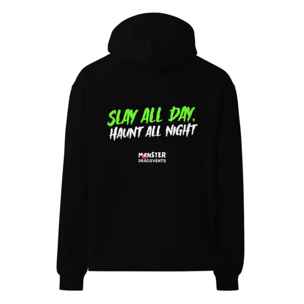 Slay All Day, Haunt All Night Hoodie